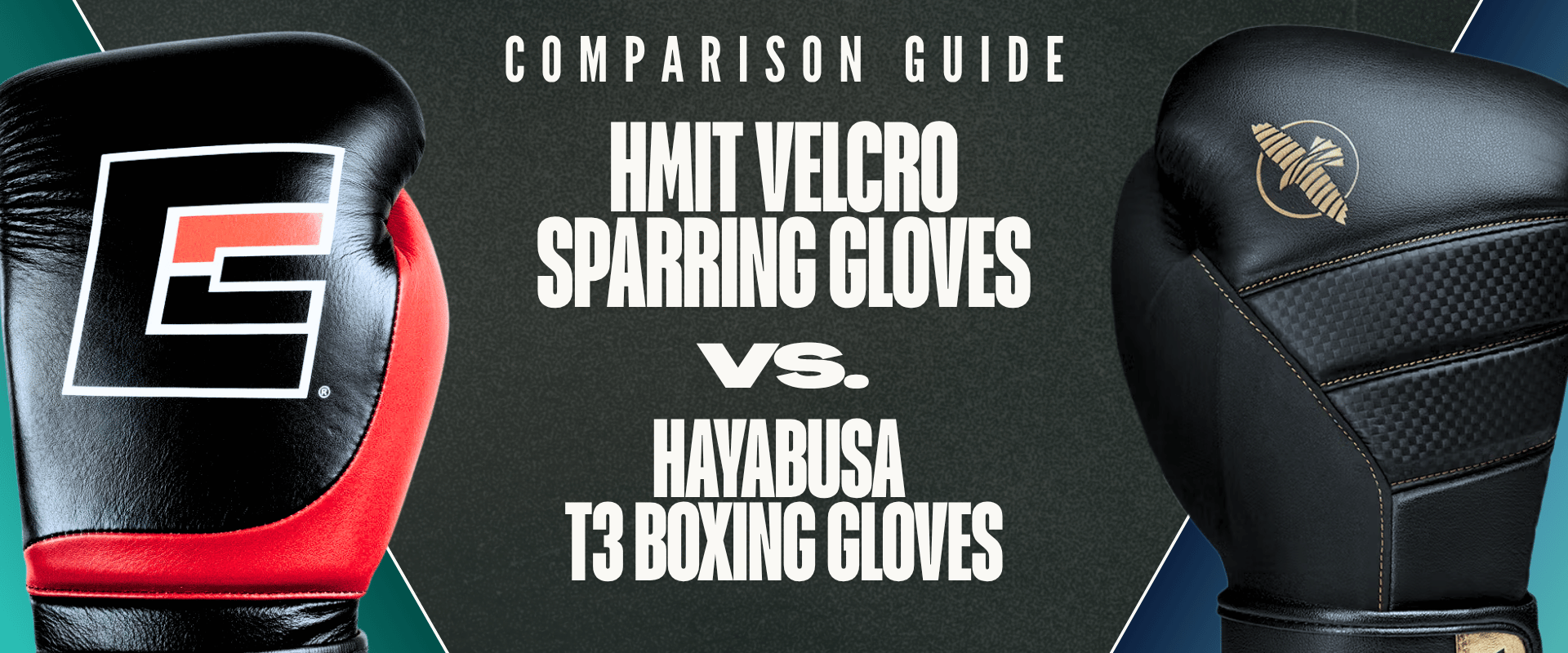 Comparison guide banner for Combat Corner HMIT Velcro Sparring Gloves vs. Hayabusa T3 Boxing Gloves displaying both gloves side by side.