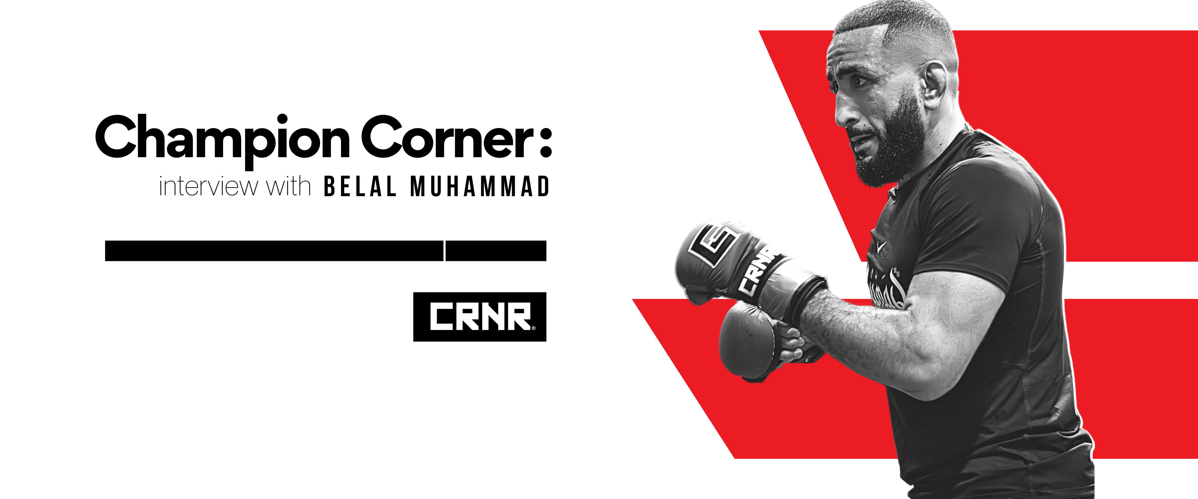 Cover image for Combat Corner's Champion Corner Interview with Belal Muhammad