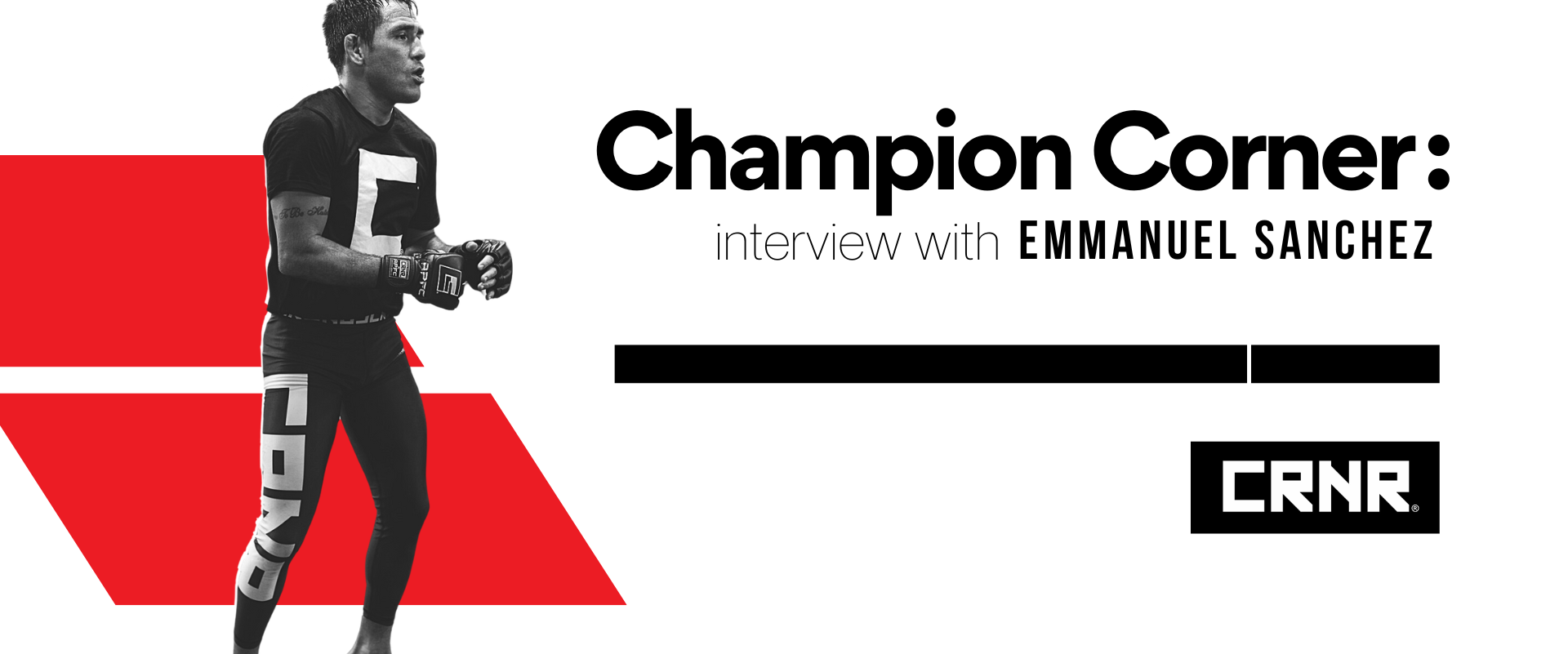 Cover image for Combat Corner's Champion Corner Interview with Emmanuel Sanchez